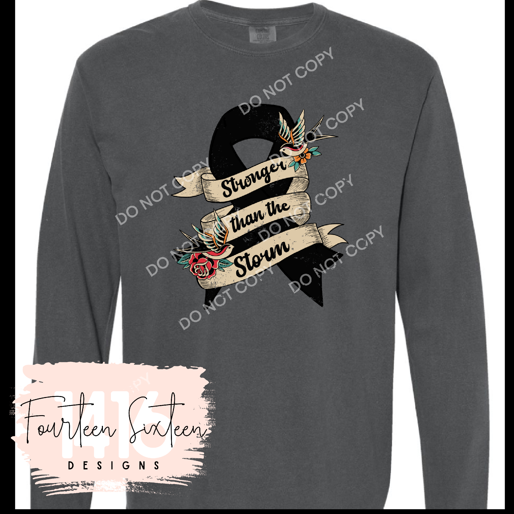 Stronger than the Storm long sleeve