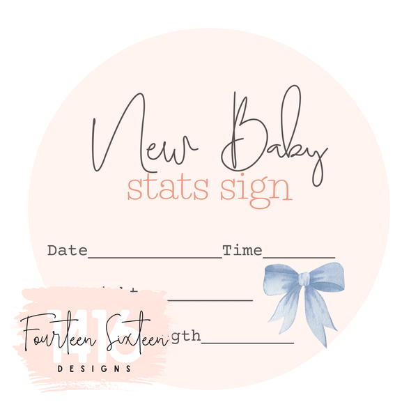 Newborn baby stats sign