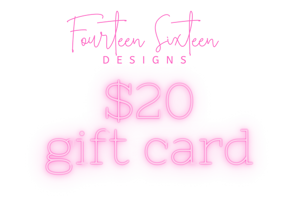 Fourteen Sixteen Designs Gift Card - Fourteen Sixteen Designs