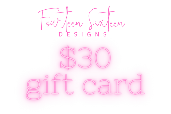 Fourteen Sixteen Designs Gift Card - Fourteen Sixteen Designs