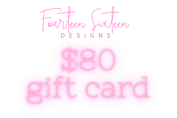 Fourteen Sixteen Designs Gift Card - Fourteen Sixteen Designs