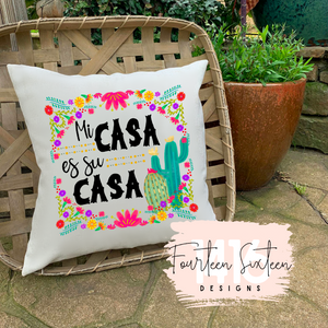 Mi Casa es su Casa pillow