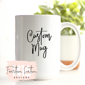 Custom Mug