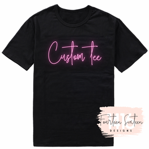 Custom Tee - Fourteen Sixteen Designs